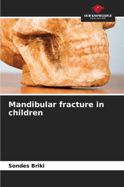 Mandibular fracture in children