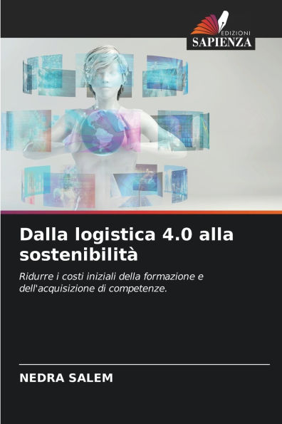 Dalla logistica 4.0 alla sostenibilit�
