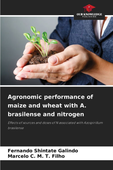 Agronomic performance of maize and wheat with A. brasilense and nitrogen