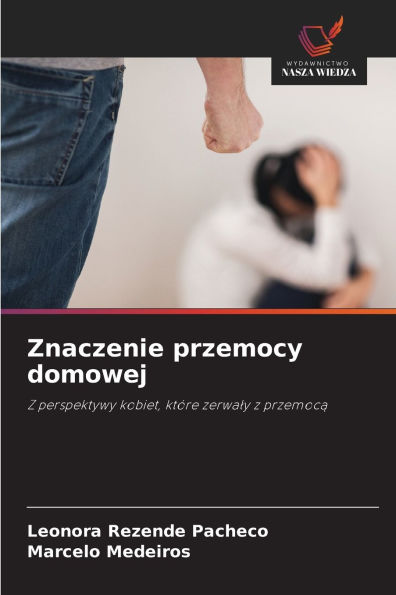 Znaczenie przemocy domowej