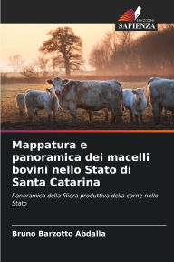 Title: Mappatura e panoramica dei macelli bovini nello Stato di Santa Catarina, Author: Bruno Barzotto Abdalla
