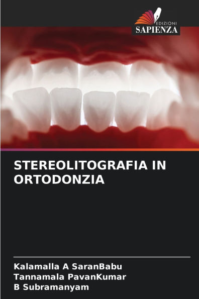 Stereolitografia in Ortodonzia