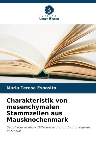 Charakteristik von mesenchymalen Stammzellen aus Mausknochenmark