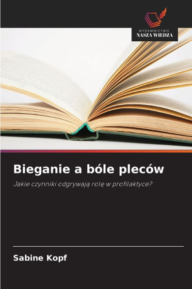 Bieganie a bÃ¯Â¿Â½le plecÃ¯Â¿Â½w