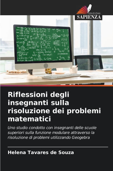 Riflessioni degli insegnanti sulla risoluzione dei problemi matematici