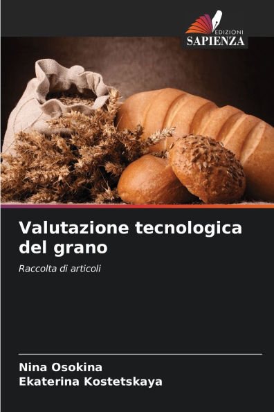 Valutazione tecnologica del grano