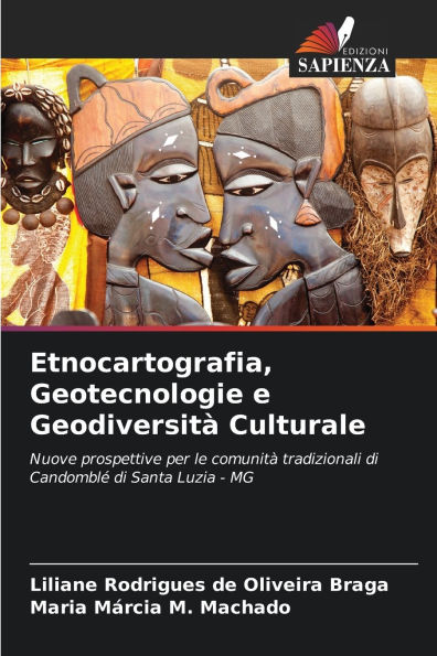 Etnocartografia, Geotecnologie e GeodiversitÃ¯Â¿Â½ Culturale