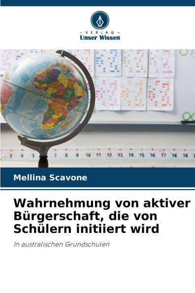 Wahrnehmung von aktiver BÃ¯Â¿Â½rgerschaft, die von SchÃ¯Â¿Â½lern initiiert wird