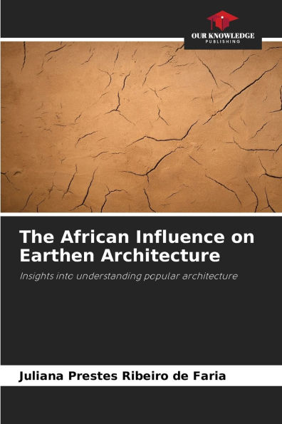 The African Influence on Earthen Architecture