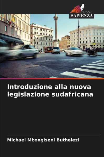 Introduzione alla nuova legislazione sudafricana