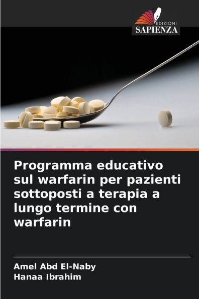Programma educativo sul warfarin per pazienti sottoposti a terapia a lungo termine con warfarin