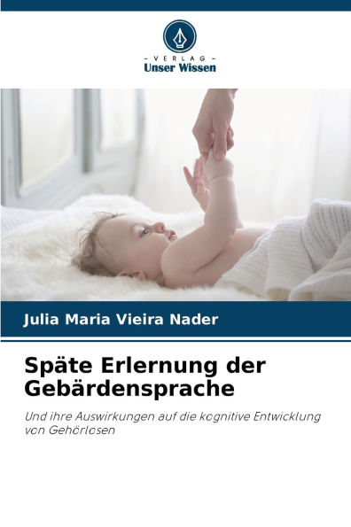 SpÃ¯Â¿Â½te Erlernung der GebÃ¯Â¿Â½rdensprache