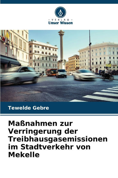 Maï¿½nahmen zur Verringerung der Treibhausgasemissionen im Stadtverkehr von Mekelle