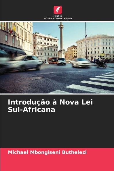 IntroduÃ¯Â¿Â½Ã¯Â¿Â½o Ã¯Â¿Â½ Nova Lei Sul-Africana