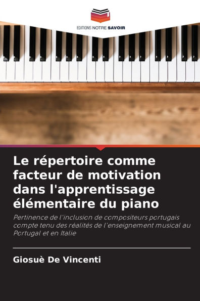Le rÃ¯Â¿Â½pertoire comme facteur de motivation dans l'apprentissage Ã¯Â¿Â½lÃ¯Â¿Â½mentaire du piano