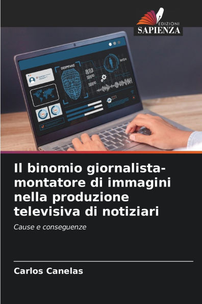 Il binomio giornalista-montatore di immagini nella produzione televisiva di notiziari