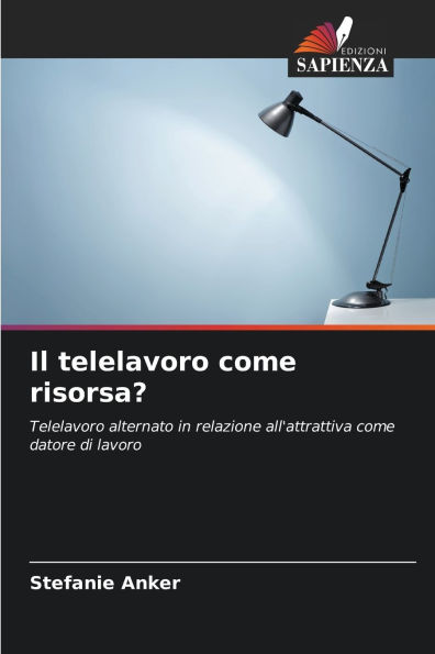 Il telelavoro come risorsa?