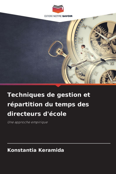 Techniques de gestion et r�partition du temps des directeurs d'�cole