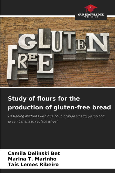 Study of flours for the production of gluten-free bread