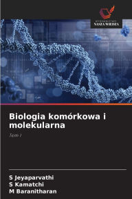 Title: Biologia komÃ¯Â¿Â½rkowa i molekularna, Author: S Jeyaparvathi