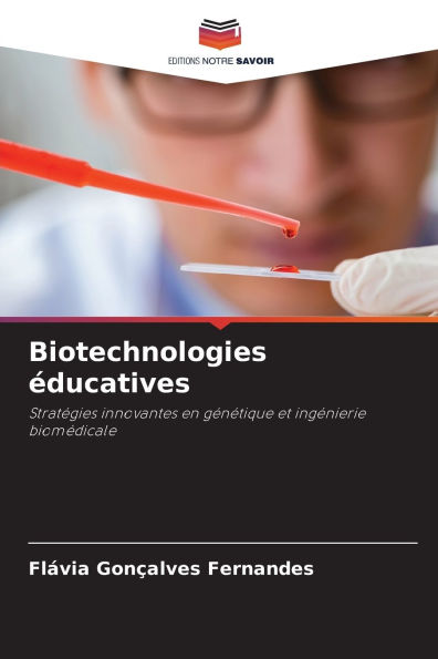 Biotechnologies Ã¯Â¿Â½ducatives