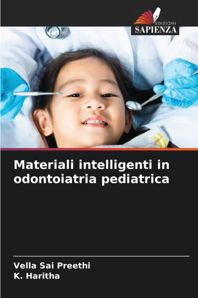 Materiali intelligenti in odontoiatria pediatrica