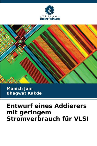 Entwurf eines Addierers mit geringem Stromverbrauch fÃ¯Â¿Â½r VLSI