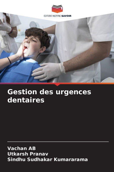 Gestion des urgences dentaires