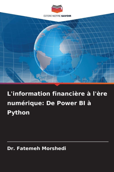 L'information financiÃ¯Â¿Â½re Ã¯Â¿Â½ l'Ã¯Â¿Â½re numÃ¯Â¿Â½rique: De Power BI Ã¯Â¿Â½ Python