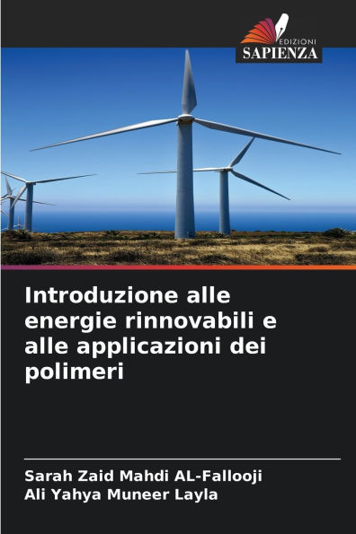 Introduzione alle energie rinnovabili e alle applicazioni dei polimeri