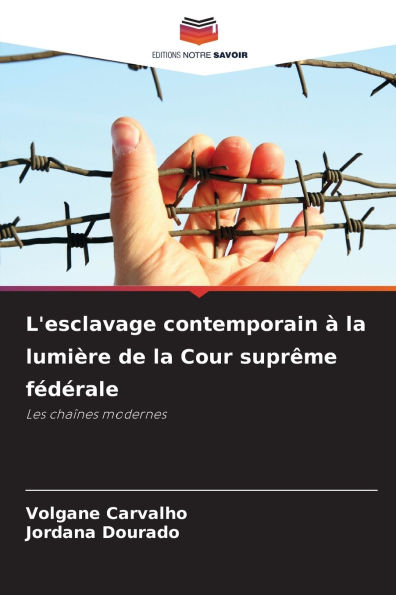 L'esclavage contemporain � la lumi�re de la Cour supr�me f�d�rale