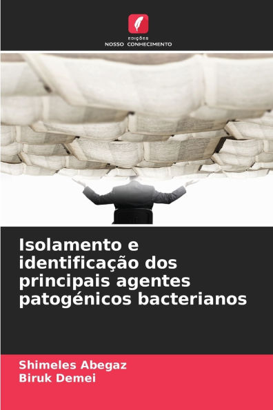 Isolamento e identificaÃ¯Â¿Â½Ã¯Â¿Â½o dos principais agentes patogÃ¯Â¿Â½nicos bacterianos