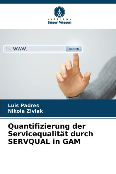 Quantifizierung der Servicequalit�t durch SERVQUAL in GAM