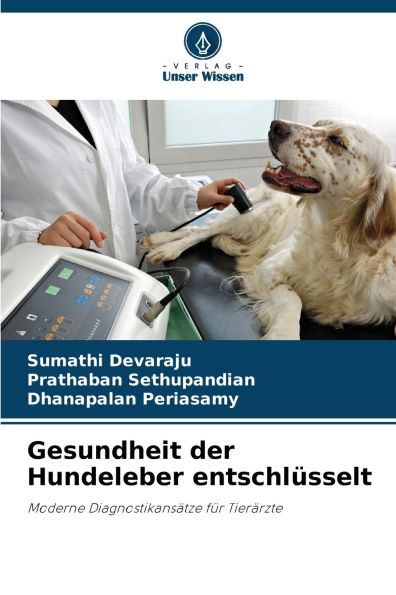 Gesundheit der Hundeleber entschlÃ¯Â¿Â½sselt