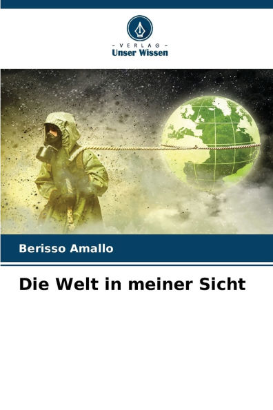 Die Welt in meiner Sicht