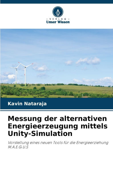 Messung der alternativen Energieerzeugung mittels Unity-Simulation