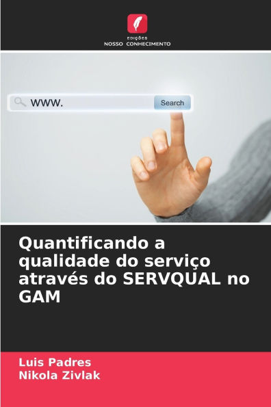 Quantificando a qualidade do serviÃ¯Â¿Â½o atravÃ¯Â¿Â½s do SERVQUAL no GAM