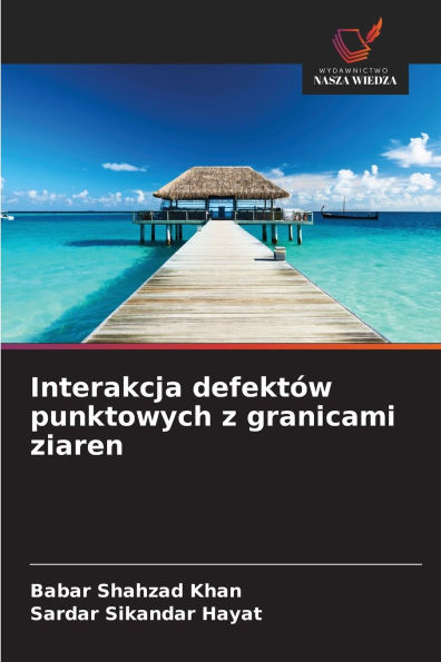 Interakcja defektÃ¯Â¿Â½w punktowych z granicami ziaren