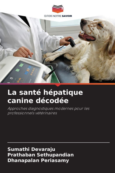 La santÃ¯Â¿Â½ hÃ¯Â¿Â½patique canine dÃ¯Â¿Â½codÃ¯Â¿Â½e