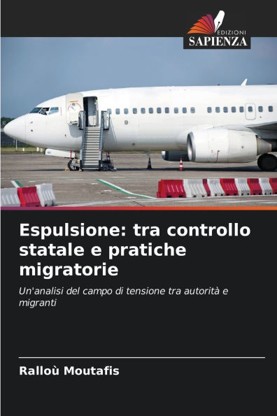 Espulsione: tra controllo statale e pratiche migratorie