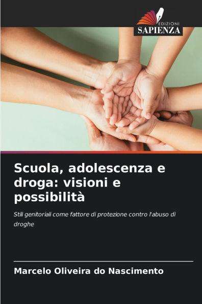 Scuola, adolescenza e droga: visioni e possibilitÃ¯Â¿Â½