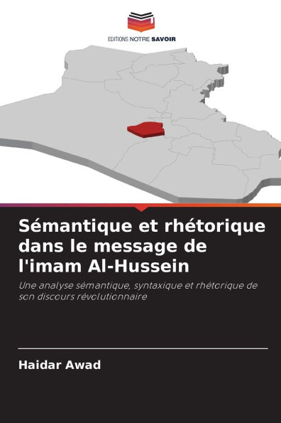 SÃ¯Â¿Â½mantique et rhÃ¯Â¿Â½torique dans le message de l'imam Al-Hussein