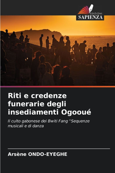 Riti e credenze funerarie degli insediamenti OgoouÃ¯Â¿Â½