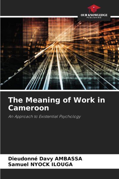 The Meaning of Work in Cameroon