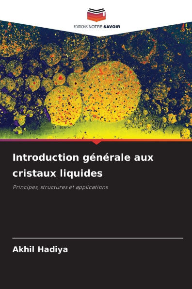 Introduction gÃ¯Â¿Â½nÃ¯Â¿Â½rale aux cristaux liquides