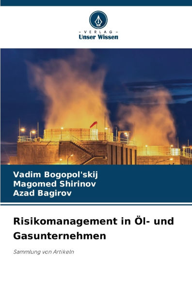 Risikomanagement in Ã¯Â¿Â½l- und Gasunternehmen