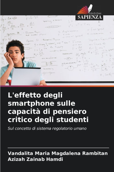 L'effetto degli smartphone sulle capacit� di pensiero critico degli studenti