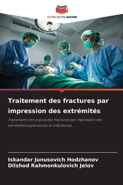 Traitement des fractures par impression des extrÃ¯Â¿Â½mitÃ¯Â¿Â½s