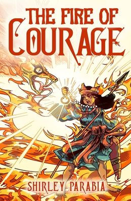 The Fire of Courage