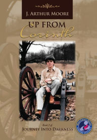 Title: Up from Corinth (3rd Edition), Author: J. Arthur Moore